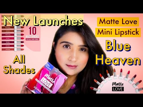 Blue Heaven Matte Love Long Lasting Hydrating Mini Lipstick Swatches & Review All Shades New Launch