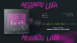 Download lagu Yovie & Nuno - Merindu Lagi (Koplo is Me Remix) mp3 Download lagu Yovie & Nuno - Merindu Lagi (Koplo is Me Remix) mp3