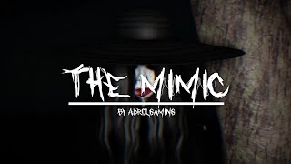 The Mimic animation (By AdrolGaming)