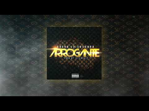 Greko La Zozobra-  Arrogante