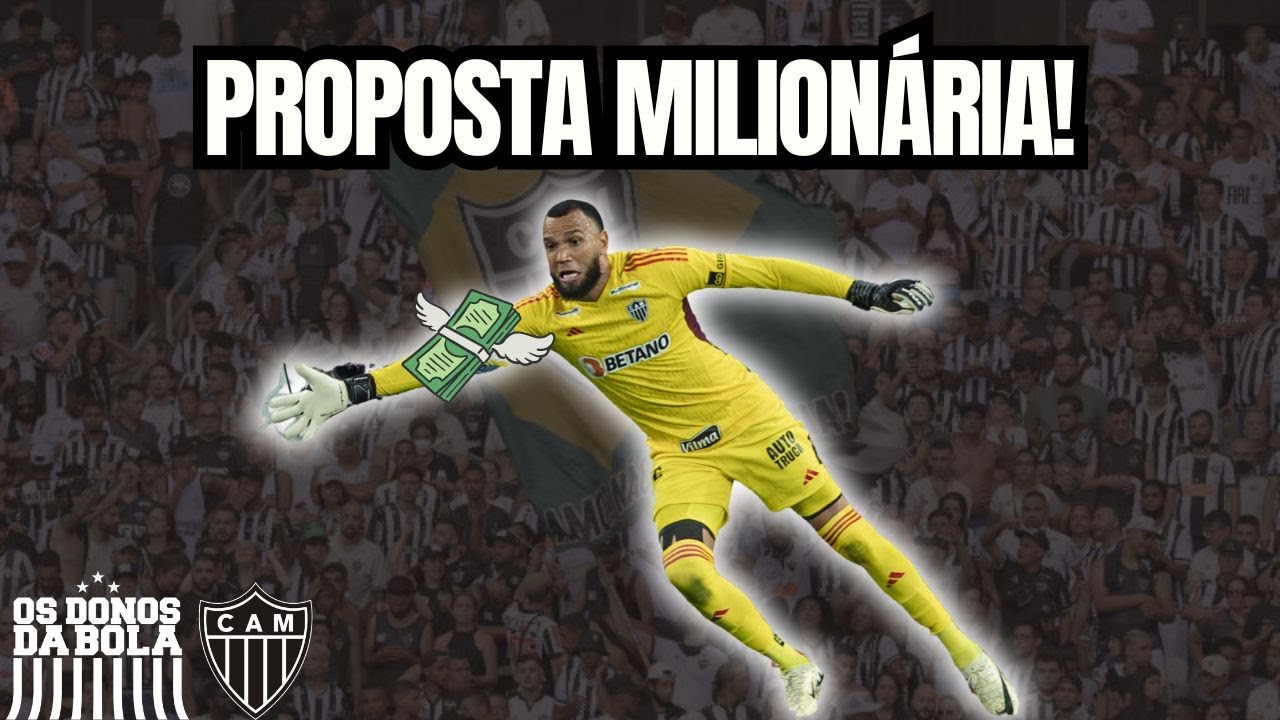 EVERSON TEM PROPOSTA MILIONÁRIA DO BAHIA E PODE DEIXAR O ATLÉTICO!