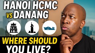 Hanoi vs Saigon vs Da Nang — Which City Fits YOU?