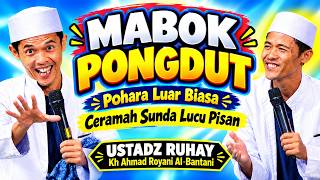 Download lagu Kocak,USTADZ RUHAY MABOK PONGDUT | CERAMAH LUCU KH AHMAD ROYANI AL BANTANI mp3