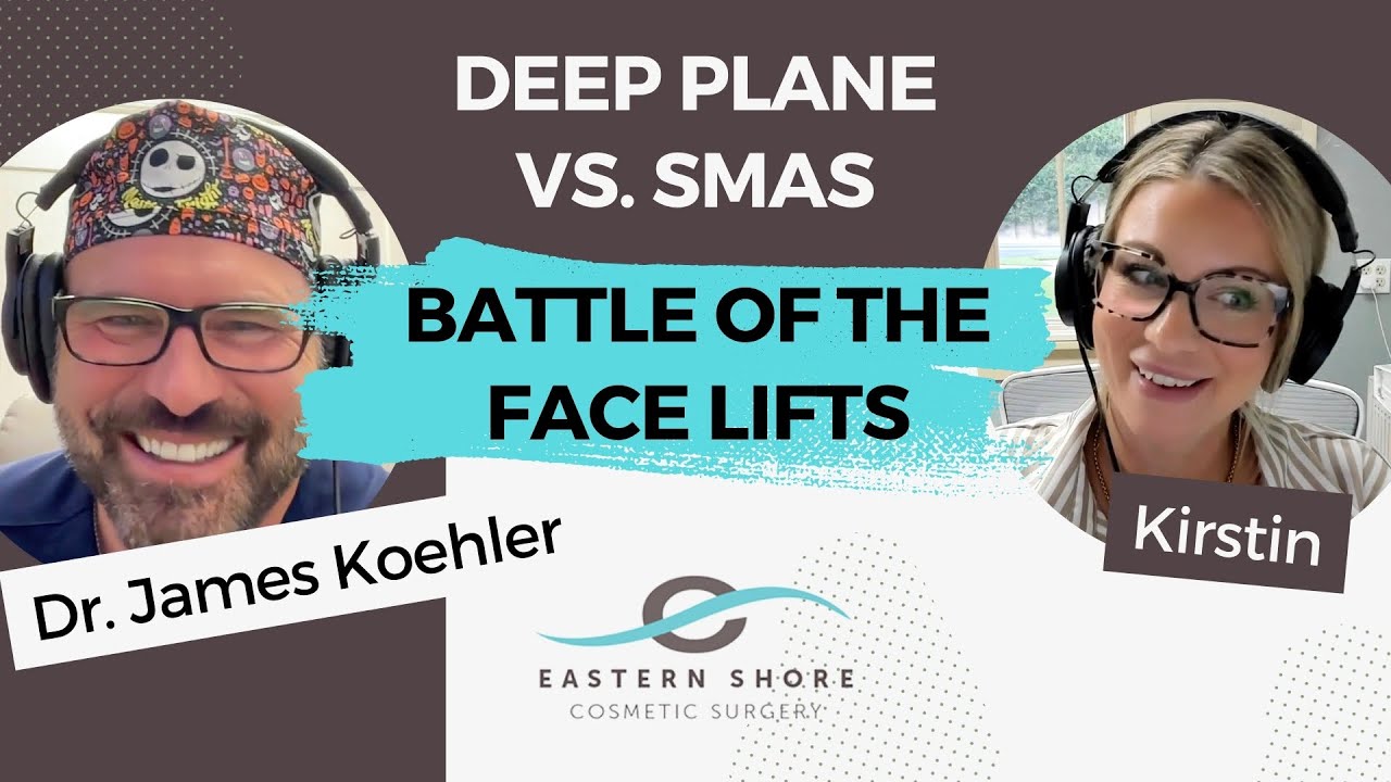 Deep Plane vs. SMAS: Battle of the Face Lifts
