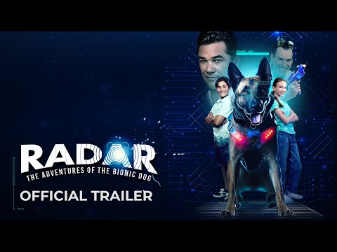 R.A.D.A.R - THE BIONIC DOG TRAILER Dean Cain, Family Movie 2023