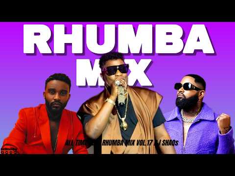 RHUMBA MIX 2026 ft FALLY IPUPA, FERRE GOLA, KOFFI OLOMIDE NONSTOP RHUMBA MIX DJ SHAQs #MrGoodVibe