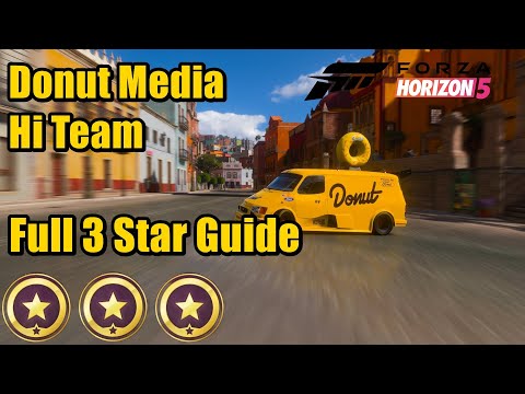Forza Horizon 5 | Full "Donut Media Hi Team" Story Walkthrough | 3 Star Guide with Timestamps