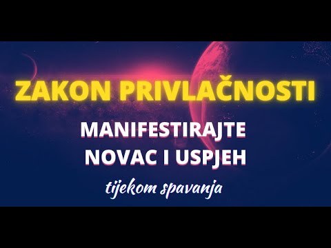 Zakon Privlačnosti - Afirmacije za manifestiranje novca i uspjeha dok spavate-Kako Misliti Pozitivno