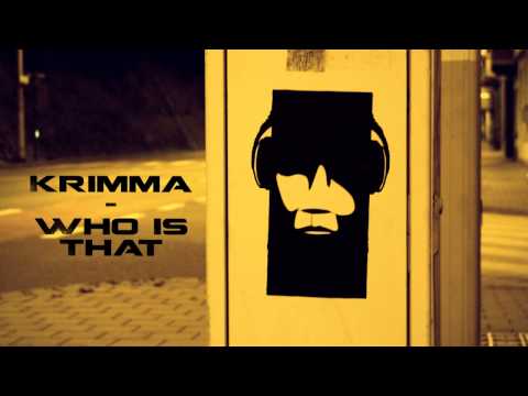 Krimma - Who Is That