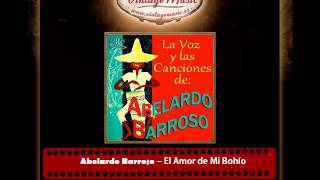 Abelardo Barroso – El Amor de Mi Bohío (Guajira) (Perlas Cubanas)