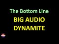 Big Audio Dynamite - The Bottom Line (Lyrics version)