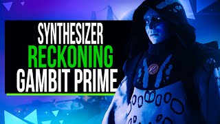 Season of The Drifter- How to Unlock The Reckoning - Weak Synthesizer, Gambit Prime