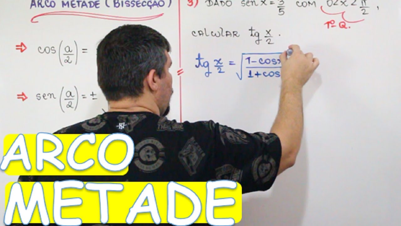 ARCO METADE (BISSECÇÃO DE ARCOS) DEDUÇÃO E EXERCÍCIOS (AULA 21/24)