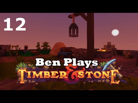 Timber and Stone S2E12 - A Rough Day