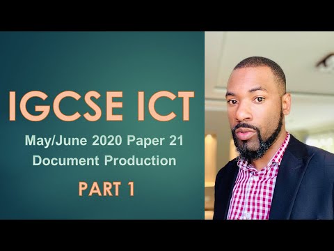 IGCSE ICT May June 2020 Paper 21 (Document Production Part 1)