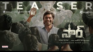 #SIR - Teaser | Dhanush, Samyuktha | GV Prakash Kumar | Venky Atluri