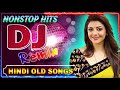 Bollywood Old Dj Remix Songs Nonstop Best Old HINDI DJ 2021 90 S Hindi Superhit Dj Mashup Remix