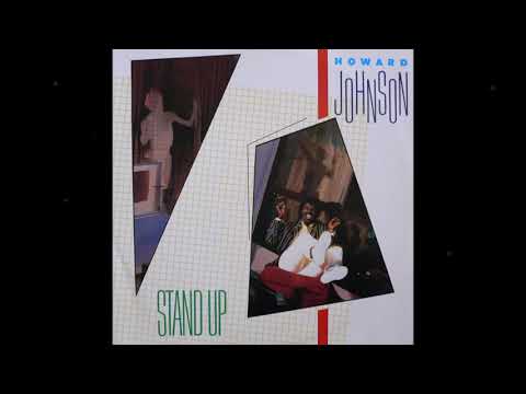 Howard Johnson - Stand Up