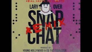 Lary over ft anuel Aa   snap chat remix (Mazterisada)