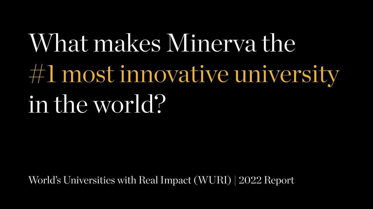 What Makes Minerva the #1 Most Innovative University?