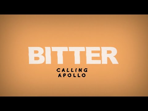 Calling Apollo - Bitter