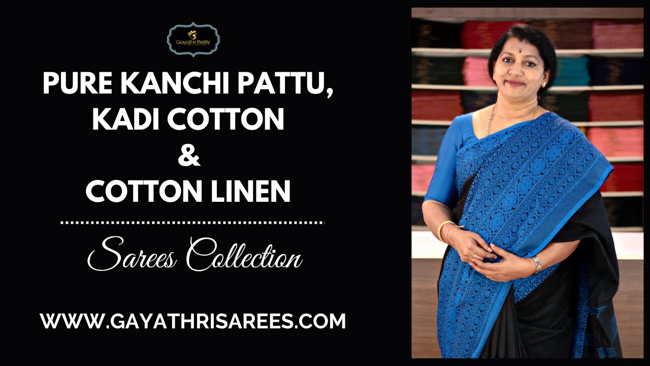 <p style="color: red">Video : </p>Kanchi Pattu   Kadi Cotton   Cotton Linen &amp; Cotton Brasso Sarees Collection | Gayathri Reddy | 2022-11-26