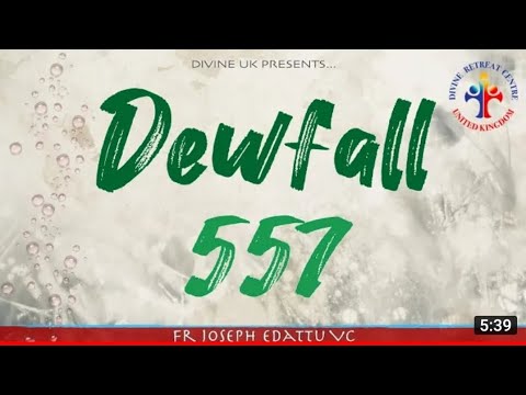 Dewfall 557 - you are forgiven
