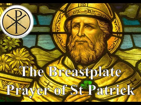 The Breastplate Prayer of St Patrick