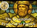 The Breastplate Prayer of St Patrick