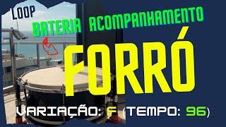 Ritmo Forró Variação: F (Tempo: 96) #forró #bateria #loop