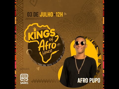 "KINGS OF AFRO HOUSE" presents Afro Pupo