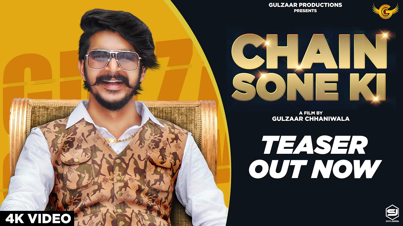 CHAIN SONE KI LYRICS – GULZAAR CHHANIWALA| Gulzaar Chhaniwala Lyrics