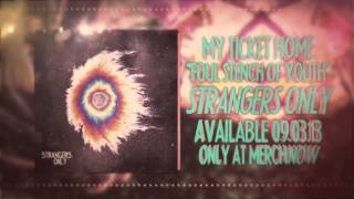 My Ticket Home -  Foul Stench Of Youth