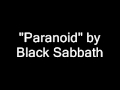 "Paranoid" by Black Sabbbath w/ Lyrics