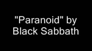 &quot;Paranoid&quot; by Black Sabbbath w/ Lyrics