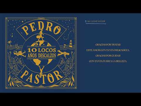 Pedro Pastor - Un Lugar Mejor
