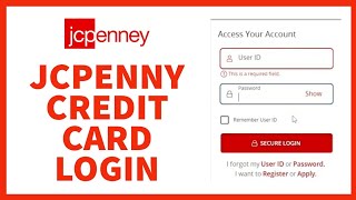How to Login JCPenney Credit Card Account | JC Penney Credit Card Login for Online Payments