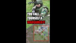 You call yourself a Wargamer?!