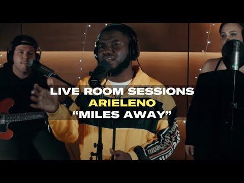 Live Room Sessions: Arieleno - Miles Away