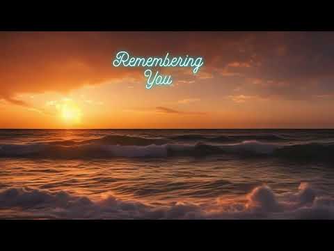 Remembering You - Fiona P.