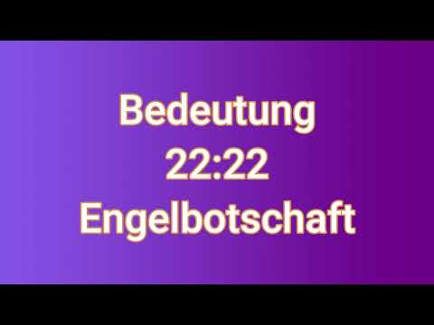 Kennst du die wahre Bedeutung von 2222 ? Engelbotschaft