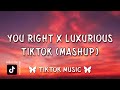 Doja Cat You Right X Luxurious TikTok Mashup Lyrics I Got A Man But I Want You