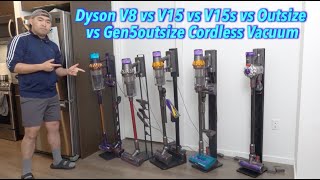 Dyson V8 vs V15 vs V15s vs Outsize vs Gen5outsize Cordless Vacuum
