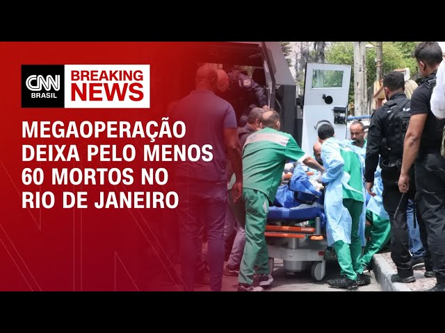 Operação no Alemão deixa pelo menos 60 mortos em megaoperação no RJ | BASTIDORES CNN