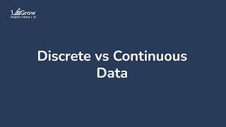 What is the difference between Discrete and Continuous Data 