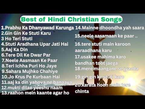 #Top10_Hindi_Christian_Worship_oldSongs #Non_stop_hindi_song #oldworshipsongs#foljchurch #masihigeet
