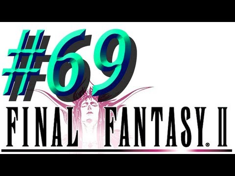 Final Fantasy II w/ NERDIAQ Ep.69 - Everything But The Blood Sword