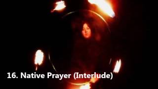 16. Native Prayer Interlude