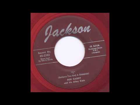 BOB GADDY - I (BELIEVE YOU GOT A SIDEKICK) - JACKSON