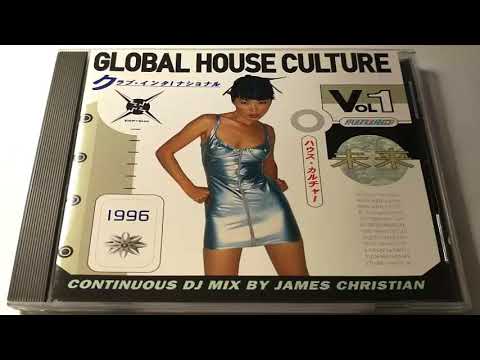 James Christian ‎- Global House Culture Vol.1